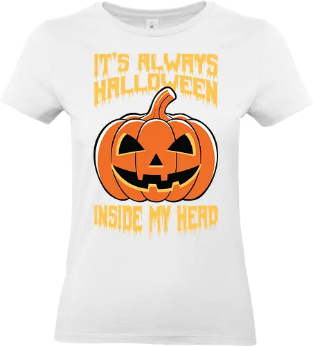 It's Always Halloween Inside My Head - halloween, jack-o'-lantern, pumpkin, spooky, orange, typography, festive, text, decoration - Standard T-Shirt (Women)