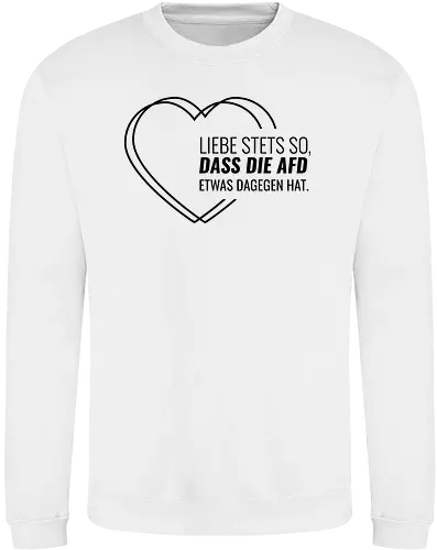 Liebe stets so... - schwarz - Sweatshirt