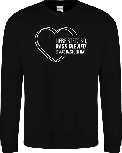 Liebe stets so... - weiß - Sweatshirt