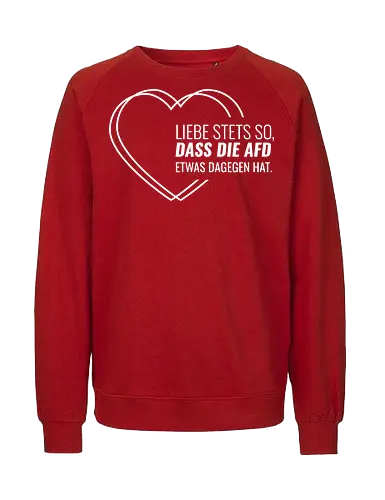 Liebe stets so... - weiß - Fairtrade Sweatshirt