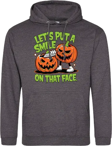 Let's put a smile on that face