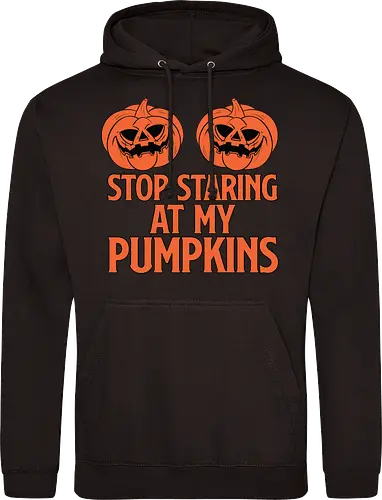 STOP STARING AT MY PUMPKINS