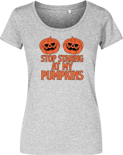 STOP STARING AT MY PUMPKINS