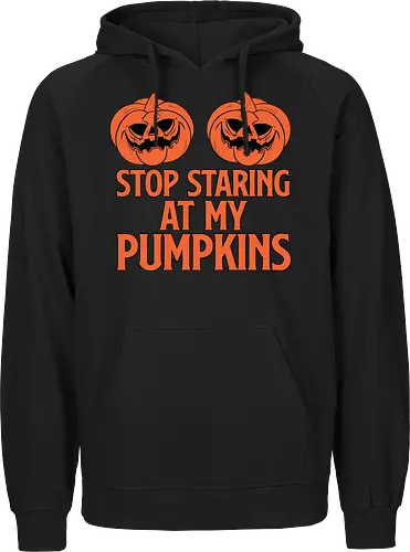 STOP STARING AT MY PUMPKINS