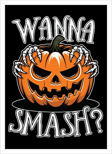 Wanna Smash?