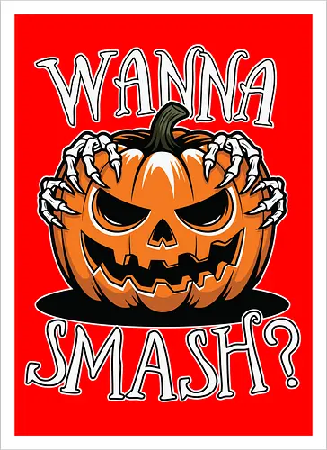 Wanna Smash?