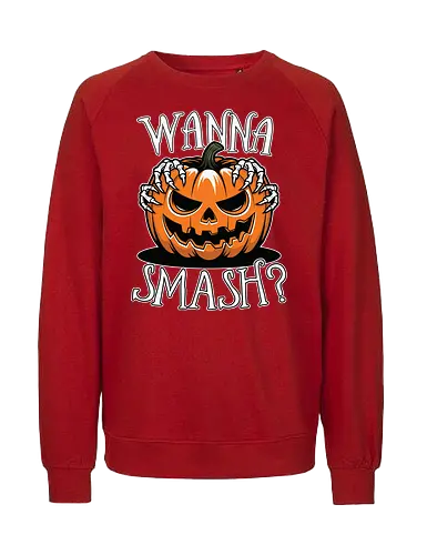 Wanna Smash? - jack-o'-lantern, pumpkin, halloween, spooky, skeletal hands, creepy - Fairtrade Sweatshirt