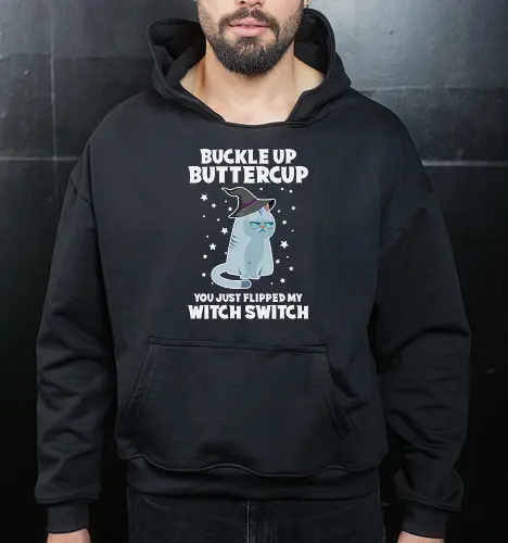 Buckle up buttercup, you just flipped my witch switch