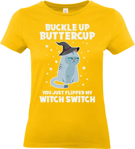 Buckle up buttercup, you just flipped my witch switch - cat, witch, hat, grumpy, stars, humor, cute, halloween - Standard T-Shirt (Women)