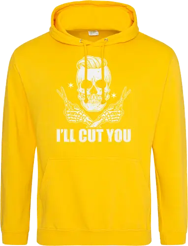I'll cut you