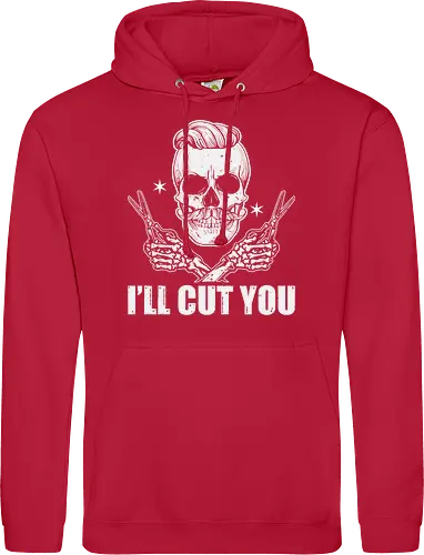 I'll cut you