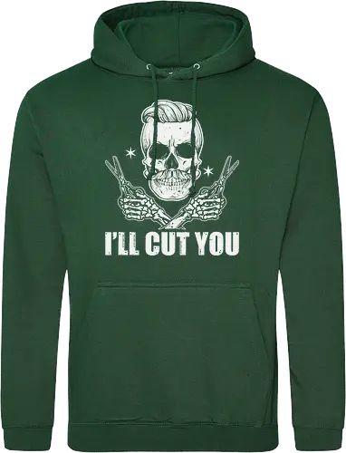 I'll cut you