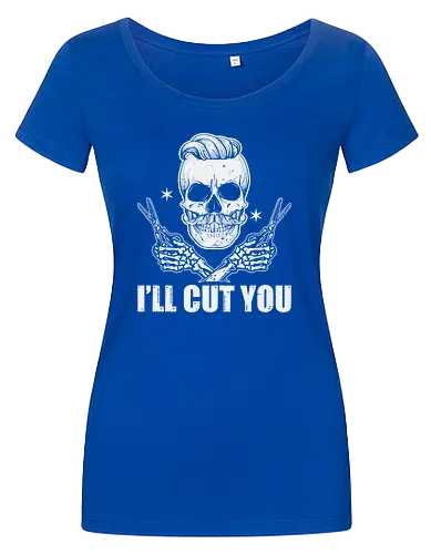 I'll cut you