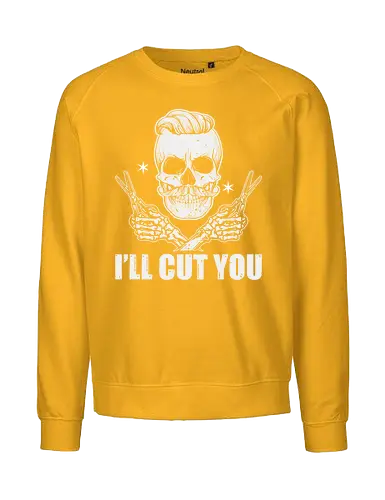 I'll cut you - skull, barber, scissors, hairstyle, vintage, humor, skeleton, monochrome, typography, design - Fairtrade Sweatshirt