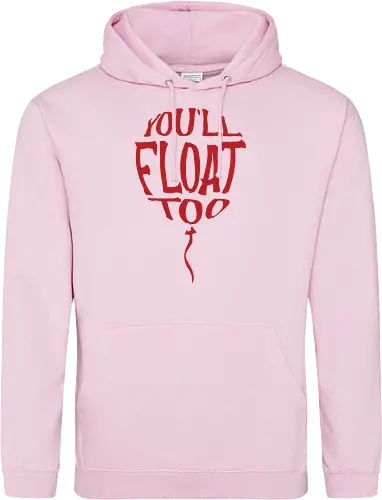 You'll float too