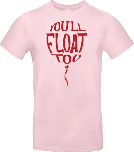 You'll float too