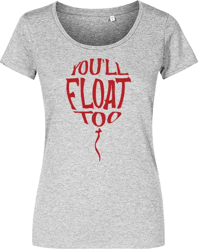 You'll float too