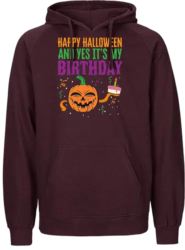 Happy Halloween and yes it's my birthday - halloween, birthday, pumpkin, cake, celebration, cheerful, festive, design, colorful - Fairtrade Hoodie