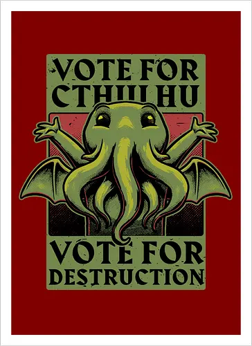 Vote Cthulhu Destruction
