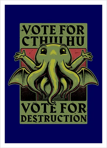 Vote Cthulhu Destruction