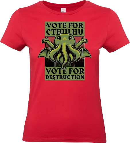 Vote Cthulhu Destruction - Cthulhu, Cosmic, Horror, Creepy, Old Gods, God, Ancient, Ancient Aliens, Hp Lovecraft, Lovecraftian, President, Propaganda, Retro Advertising, election, usa - Standard T-Shirt (Women)