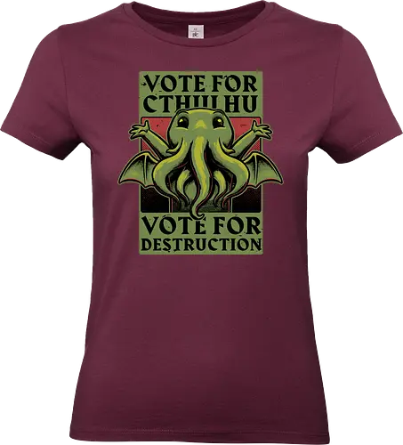 Vote Cthulhu Destruction - Cthulhu, Cosmic, Horror, Creepy, Old Gods, God, Ancient, Ancient Aliens, Hp Lovecraft, Lovecraftian, President, Propaganda, Retro Advertising, election, usa - Standard T-Shirt (Women)