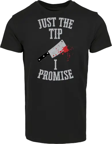 Just the tip I promise