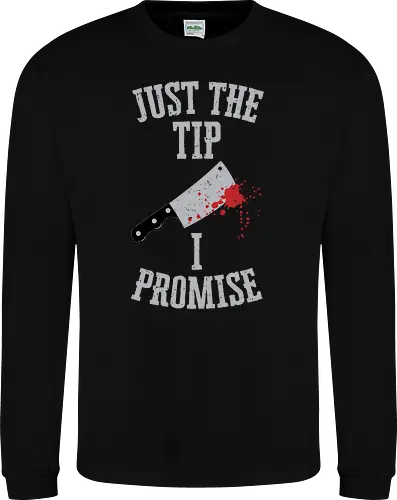 Just the tip I promise