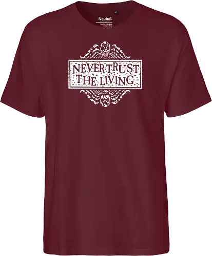 Never Trust The Living