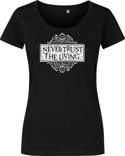 Never Trust The Living