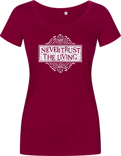 Never Trust The Living