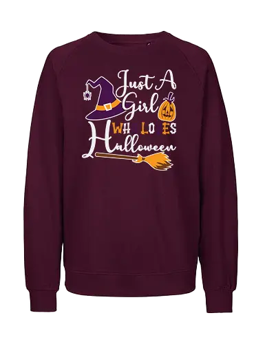 Just a Girl Who Loves Halloween - halloween, witch hat, broomstick, pumpkin, typography, festive, playful, holiday, design - Fairtrade Sweatshirt