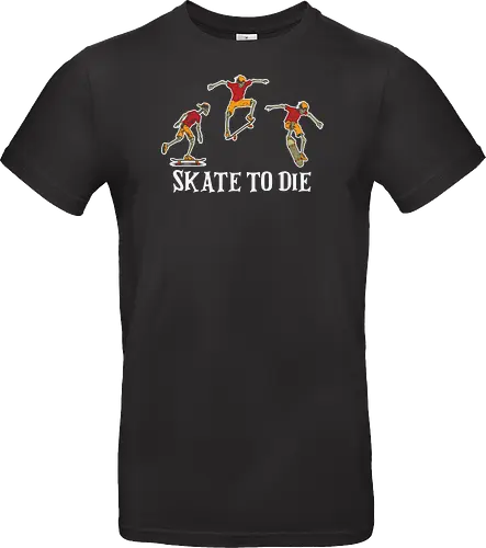 SKATE TO DIE