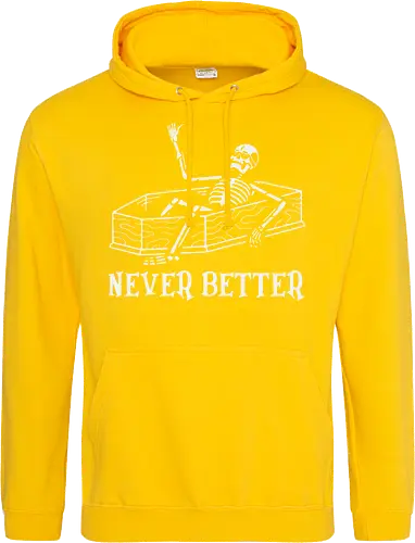 Never Better