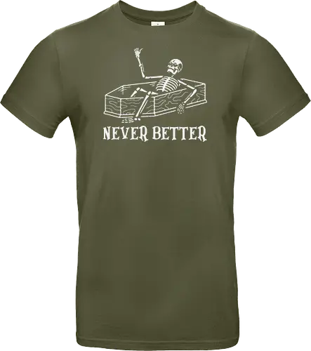 Never Better