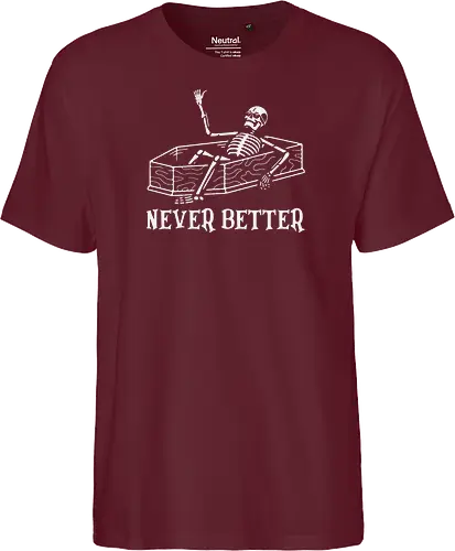 Never Better