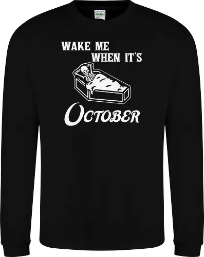 Wake Me When It's October