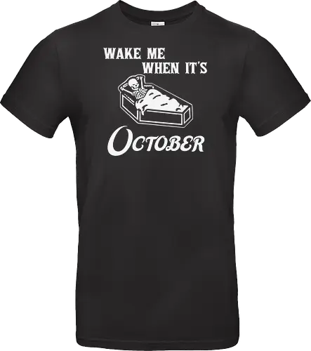 Wake Me When It's October