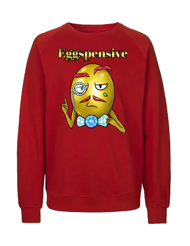 Eggspensive - lustig, ei, diamanten, geld, reich, luxus, vip - Fairtrade Sweatshirt