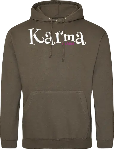 Karma is a Bitch