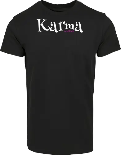 Karma is a Bitch