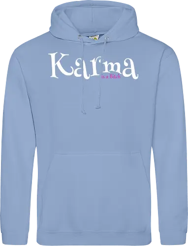 Karma is a Bitch