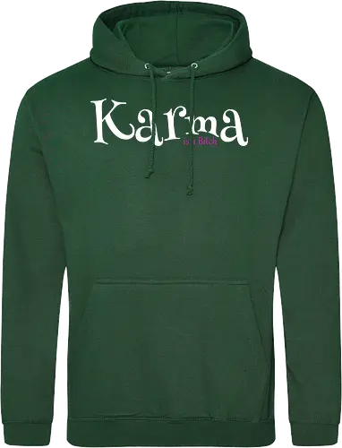 Karma is a Bitch