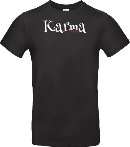 Karma is a Bitch