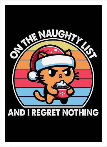 on the naughty list and i regret nothing