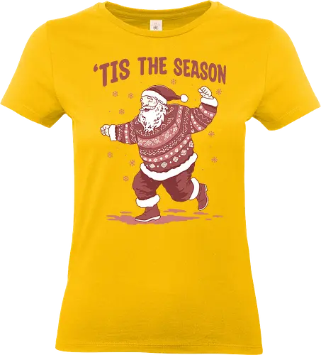 Tis The Season - Christmas, merry Christmas, xmas, dance, holidays, holiday, Santa, Santa Claus, snow, snowfall, snowflake - Standard T-Shirt (Women)