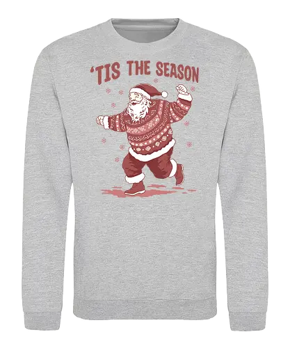 Tis The Season - Christmas, merry Christmas, xmas, dance, holidays, holiday, Santa, Santa Claus, snow, snowfall, snowflake - Sweatshirt