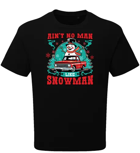 Ain't No Man Like Snowman