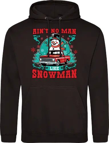 Ain't No Man Like Snowman