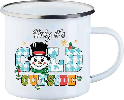 Baby it's cold outside